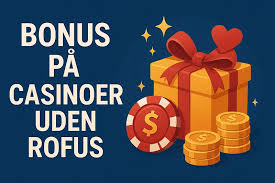 Bedste Casino Udenom ROFUS - Find Dit Perfekte Spil Bedste Casino Udenom ROFUS - Find Dit Perfekte Spil
